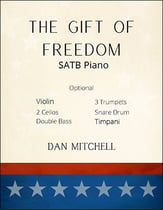 The Gift of Freedom SATB choral sheet music cover